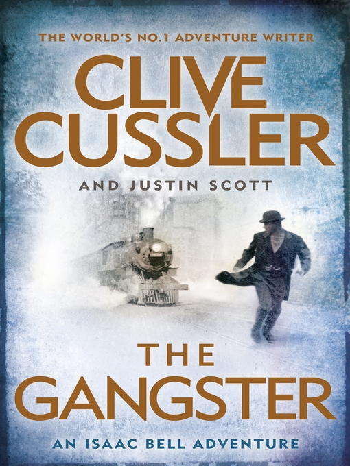 Title details for The Gangster by Clive Cussler - Available
